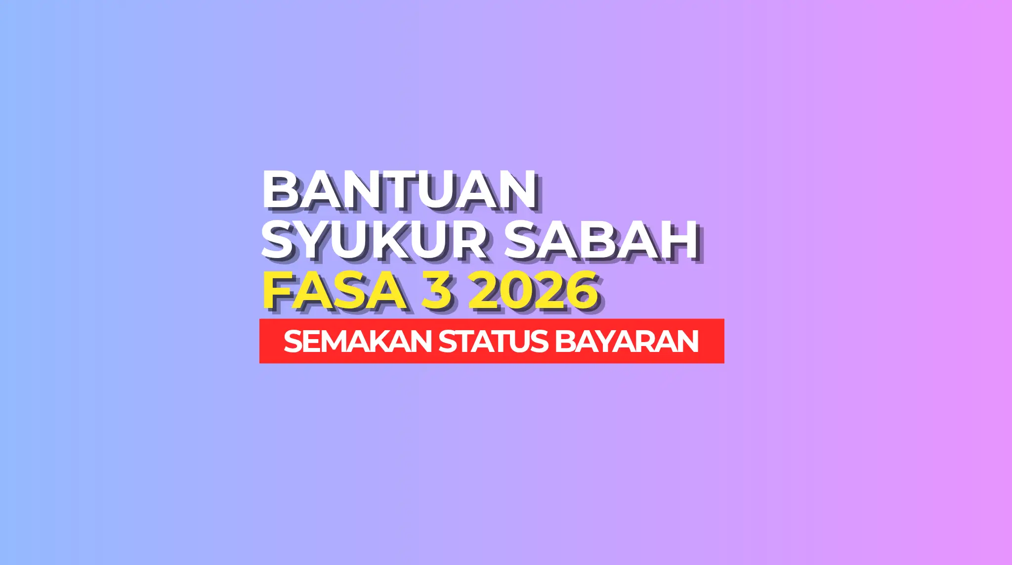 SEMAKAN BAYARAN SYUKUR SABAH