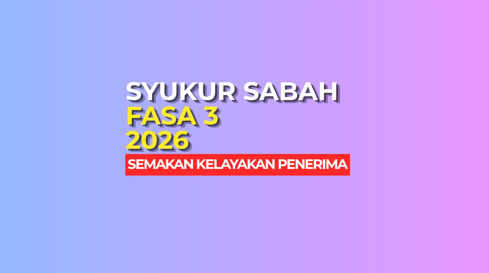 SEMAKAN SYUKUR SABAH
