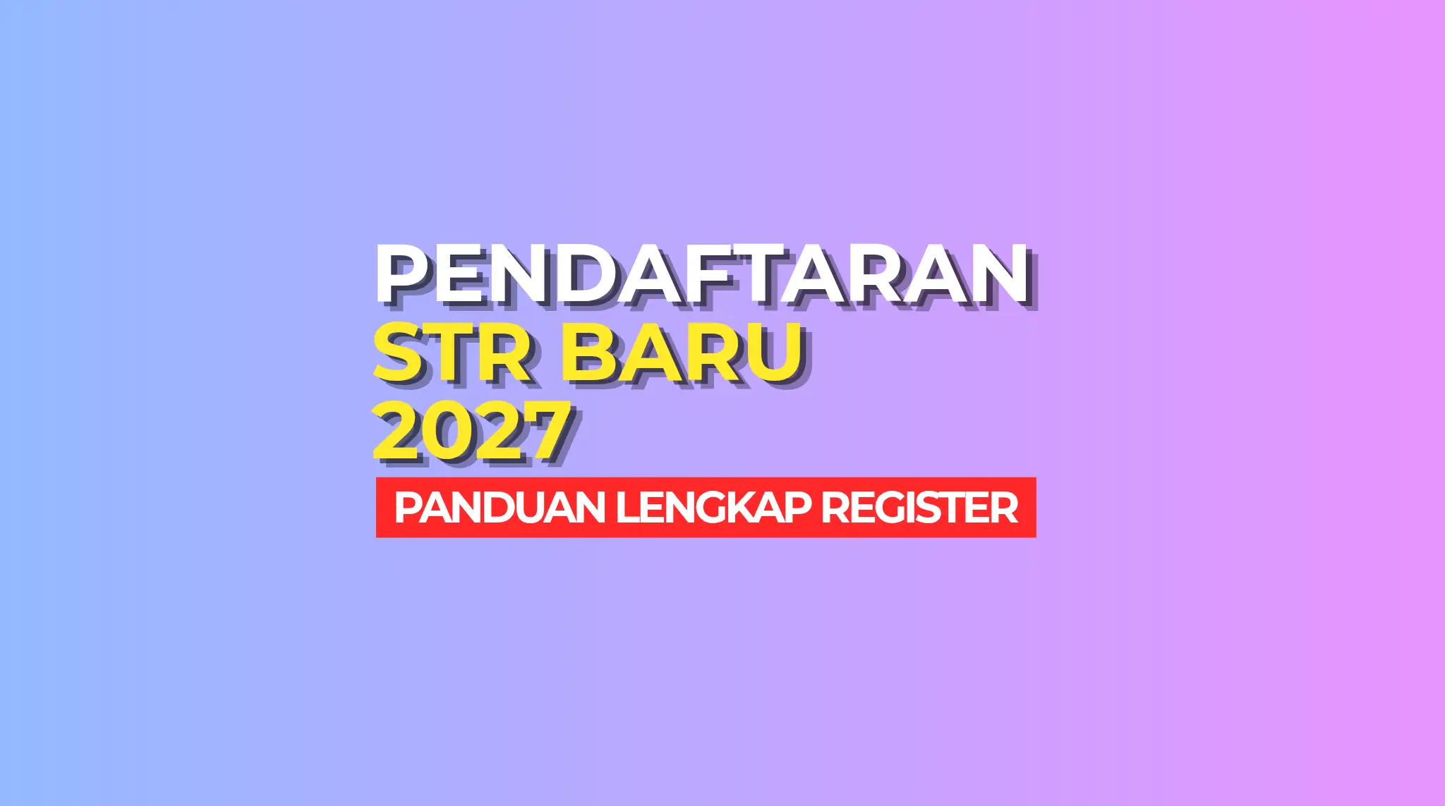 REGISTER STR BARU 2027